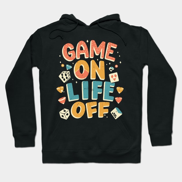 GAME ON LIFE OFF Playfull gaming Hoodie by XYDstore